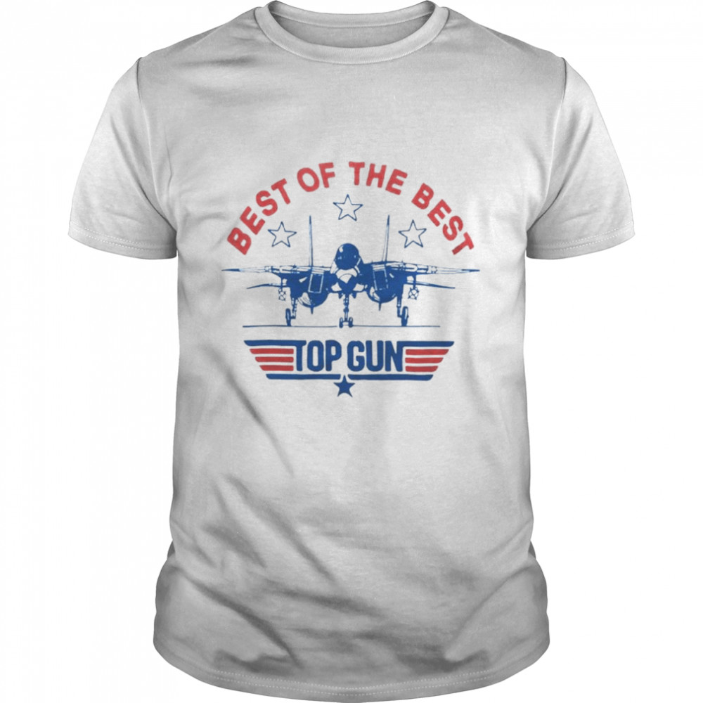 Top Gun best of the best shirt