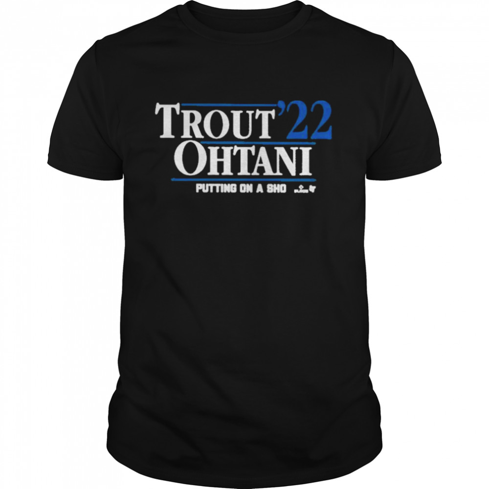 Trout’22 Ohtani Putting On A Sho Shirt