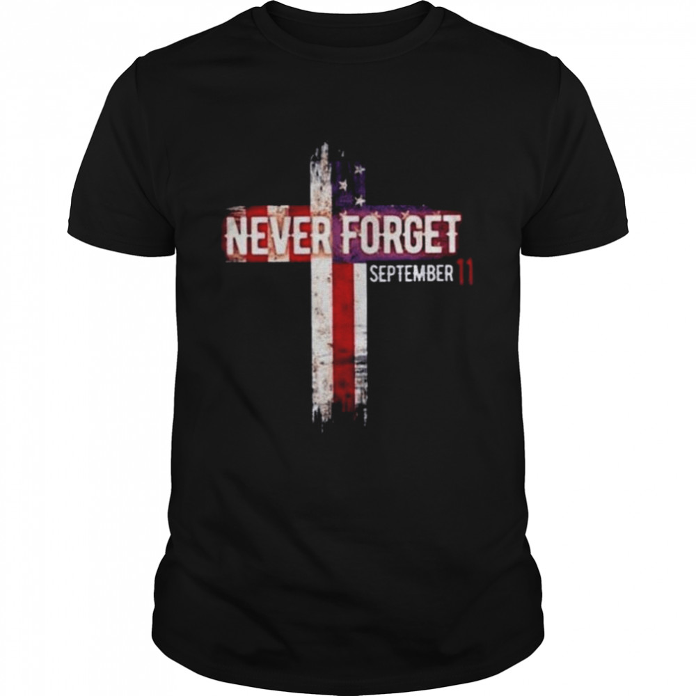 911 memorial september 11 we will never forget shirt Classic Men's T-shirt