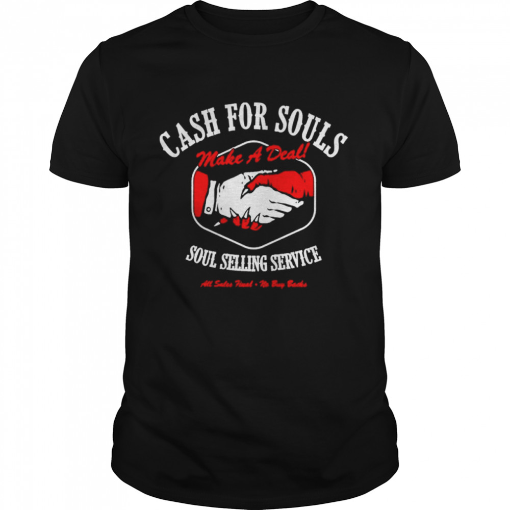 Cash for Souls Spencers shirt