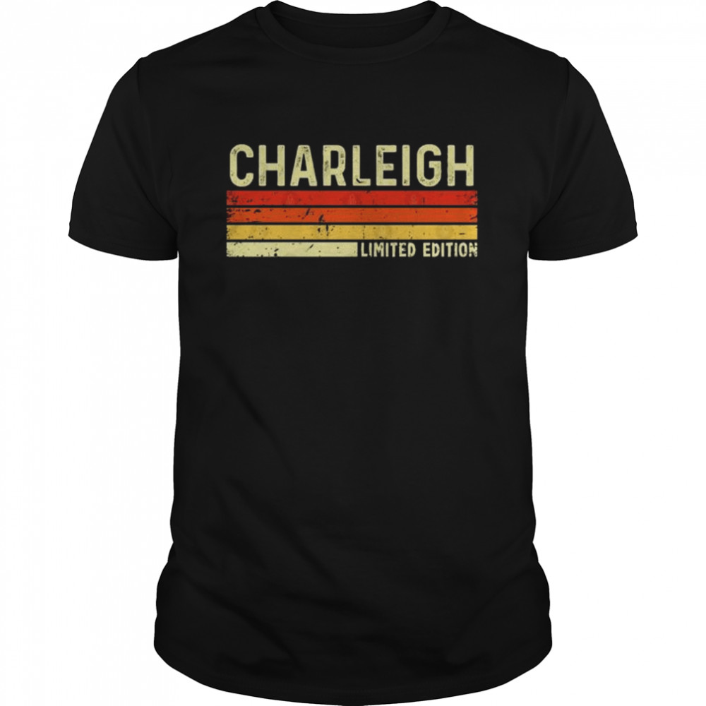 Charleigh first name vintage retro gift for charleigh shirt Classic Men's T-shirt
