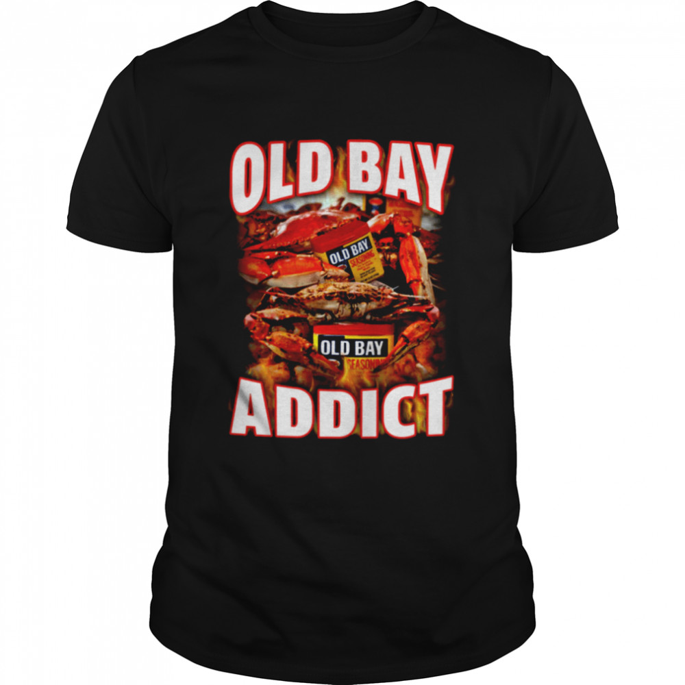 Crab Fire Ultimate Old Bay Addict Vintage shirt