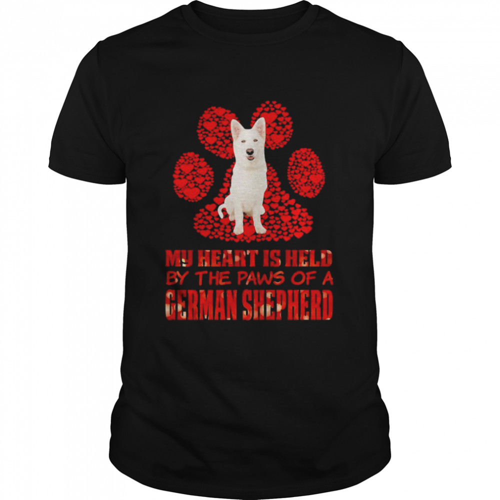 Held Paws Dog My Heart Is Held By The Paws Of A White German Shepherd Shirt