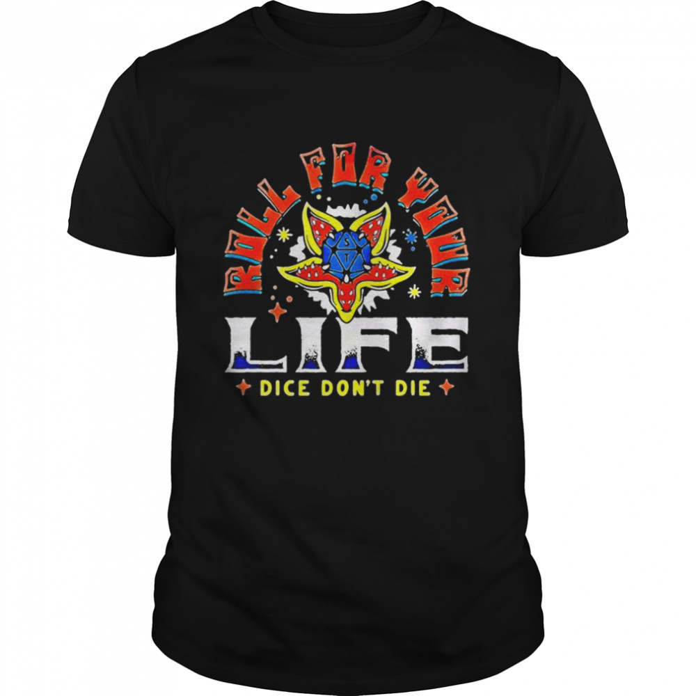 Hellfire Club Roll For Your Life Demogorgon Shirt