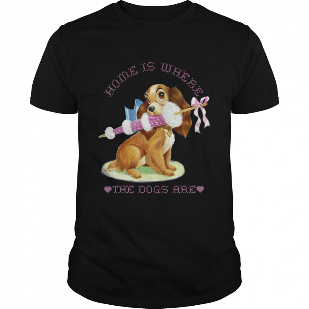Lady Home Is Where The Dogs Are Lady And The Tramp shirt Classic Men's T-shirt