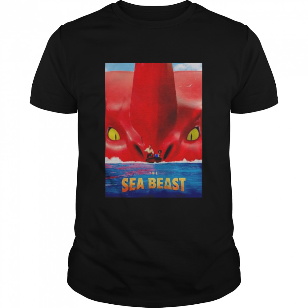 The Sea Beast New Animated Movie shirt