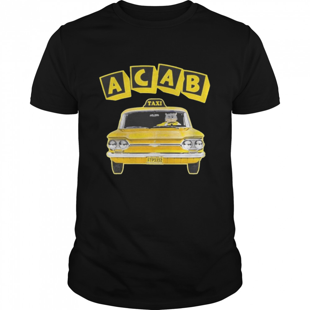 The Good Acab Taxi Shirt