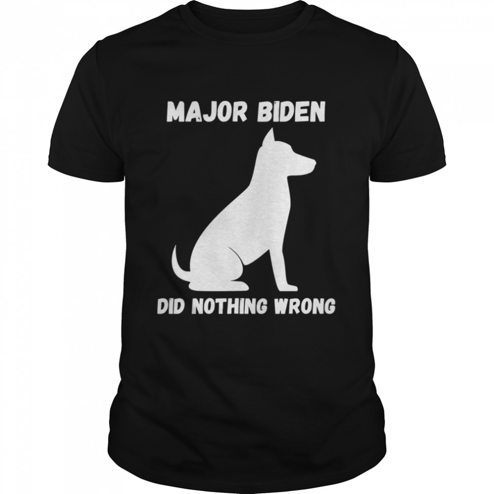 Joe Biden Major Biden Did Nothing Wrong shirt Classic Men's T-shirt