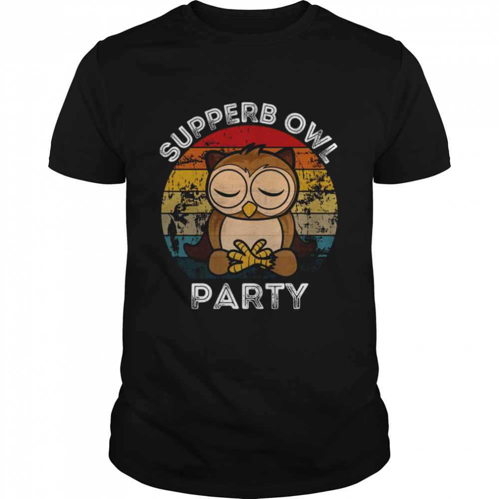 Superb Owl Party What We Do In The Shadows shirt