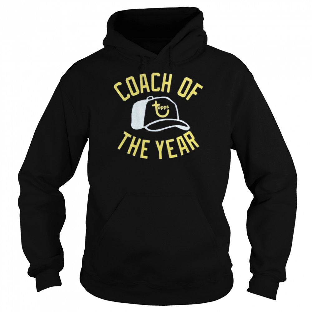 Topps Coach Of The Year shirt Unisex Hoodie