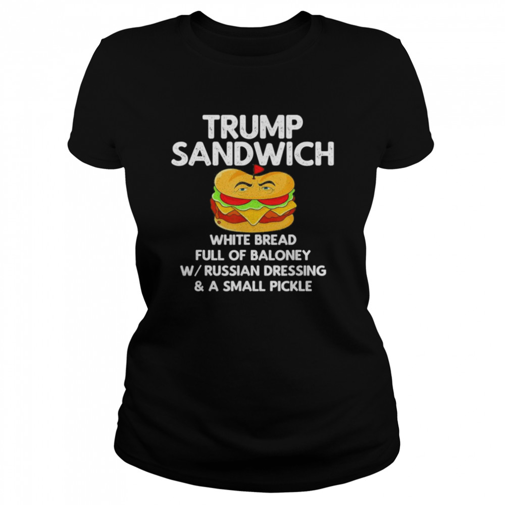 Trump Sandwich Anti-Trump Vintage T- Classic Women's T-shirt