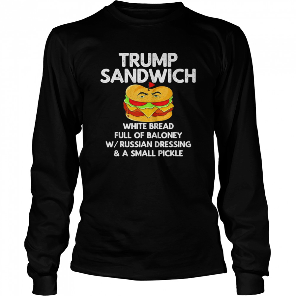 Trump Sandwich Anti-Trump Vintage T- Long Sleeved T-shirt