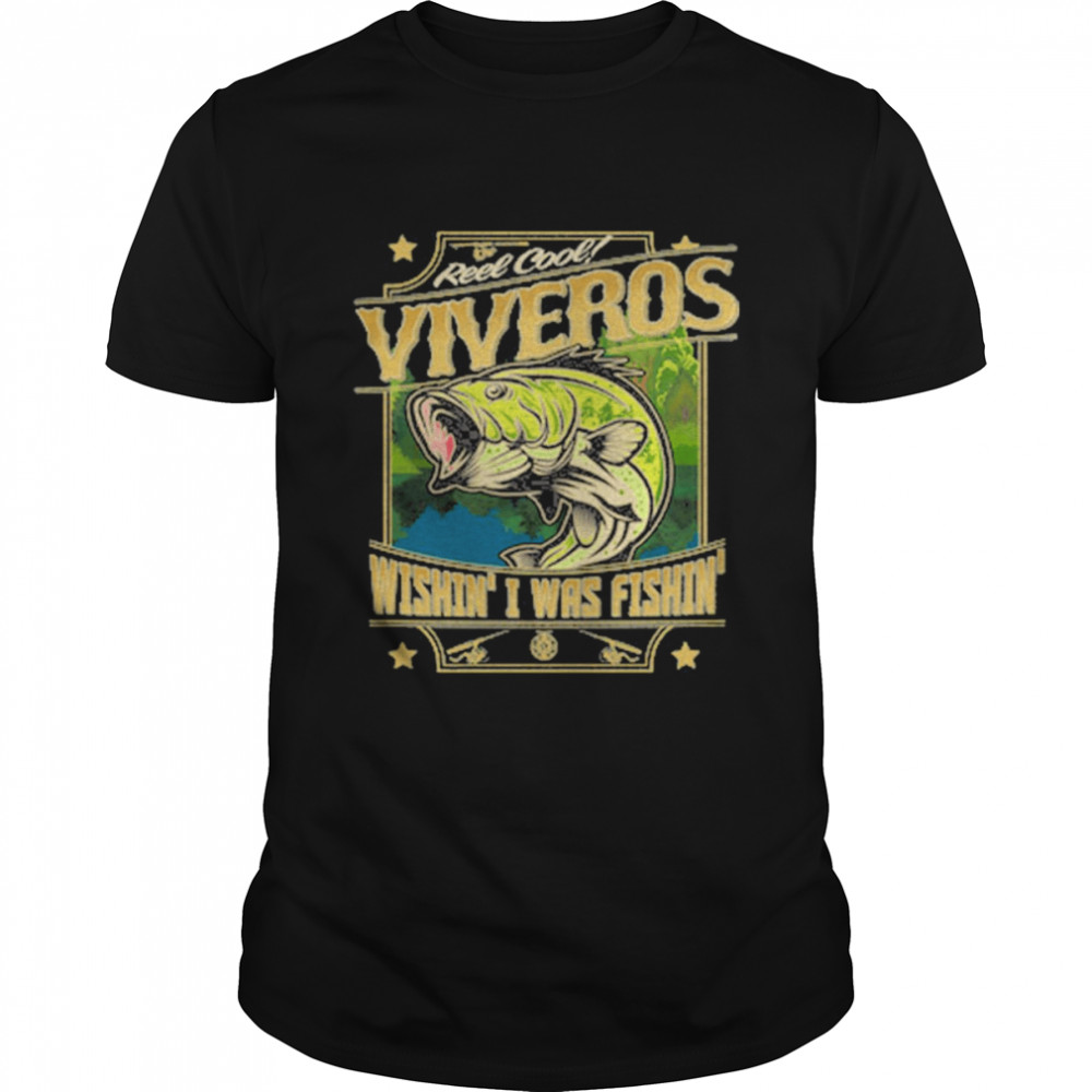Viveros Fishing Gift Shirt