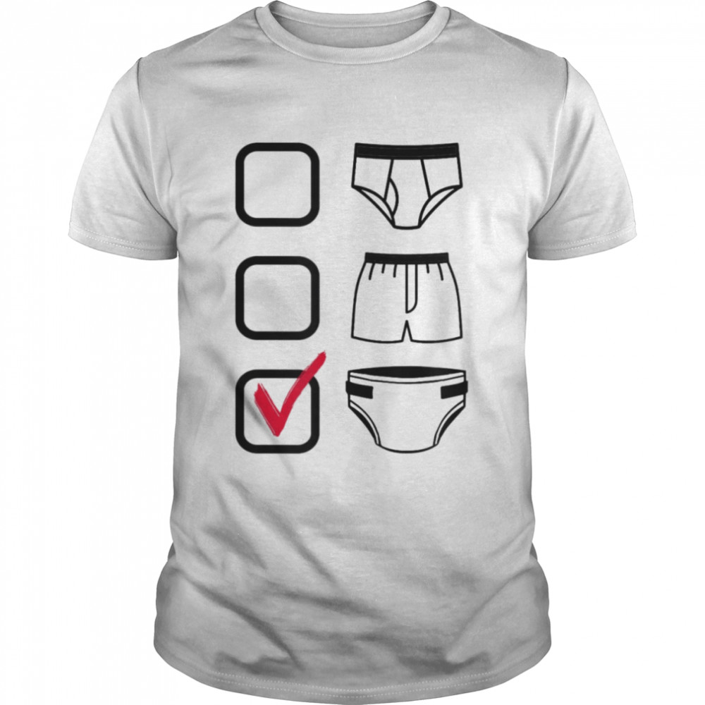 Briefs Boxers Diapers Check Mark Shirt