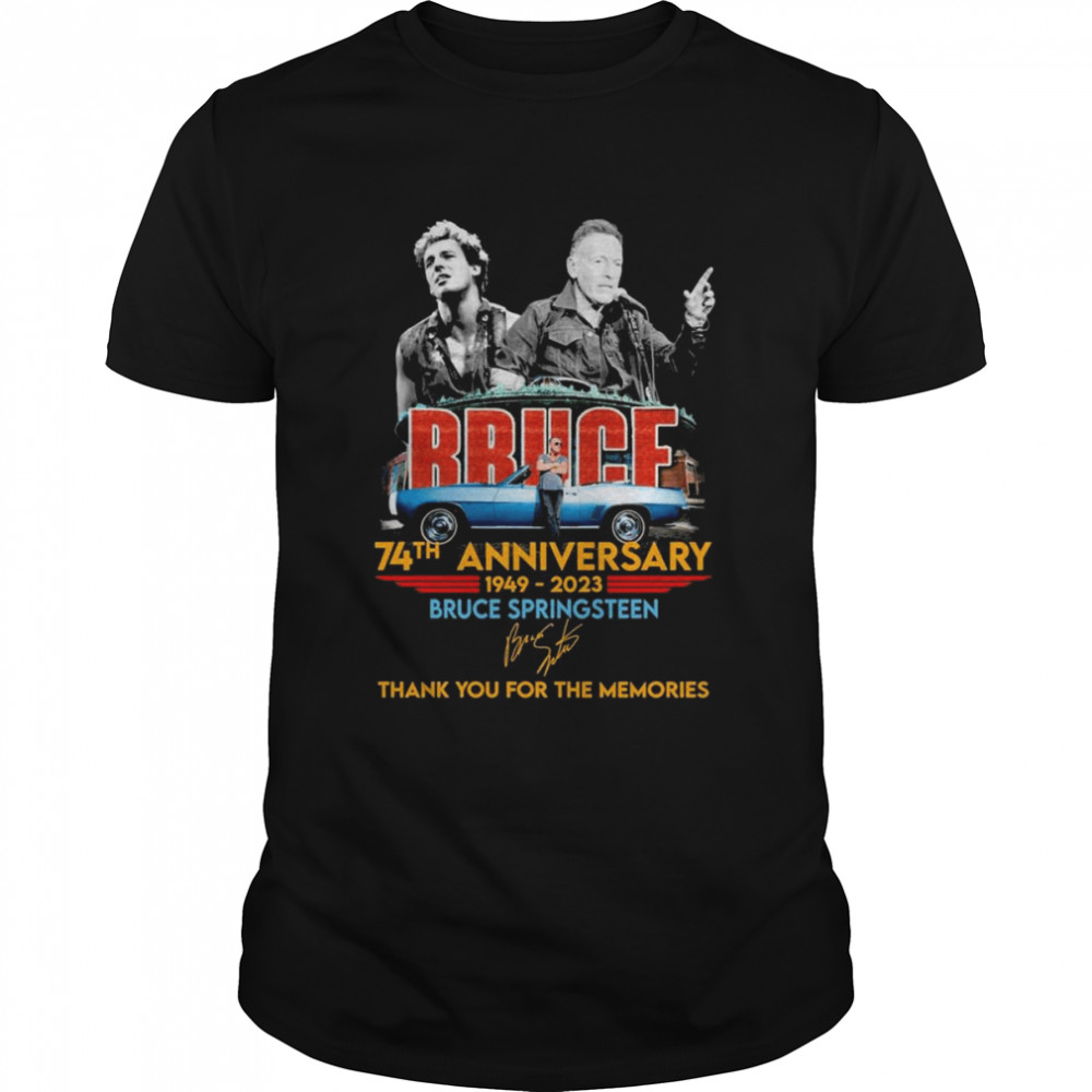 Bruce 74th Anniversary 1949-2023 Bruce Springsteen Thank You For The Memories Signatures Shirt