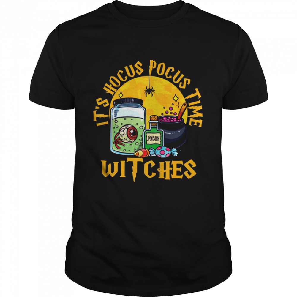 Its Hocus Pocus Time Witches Halloween Witch Costume shirt Classic Men's T-shirt