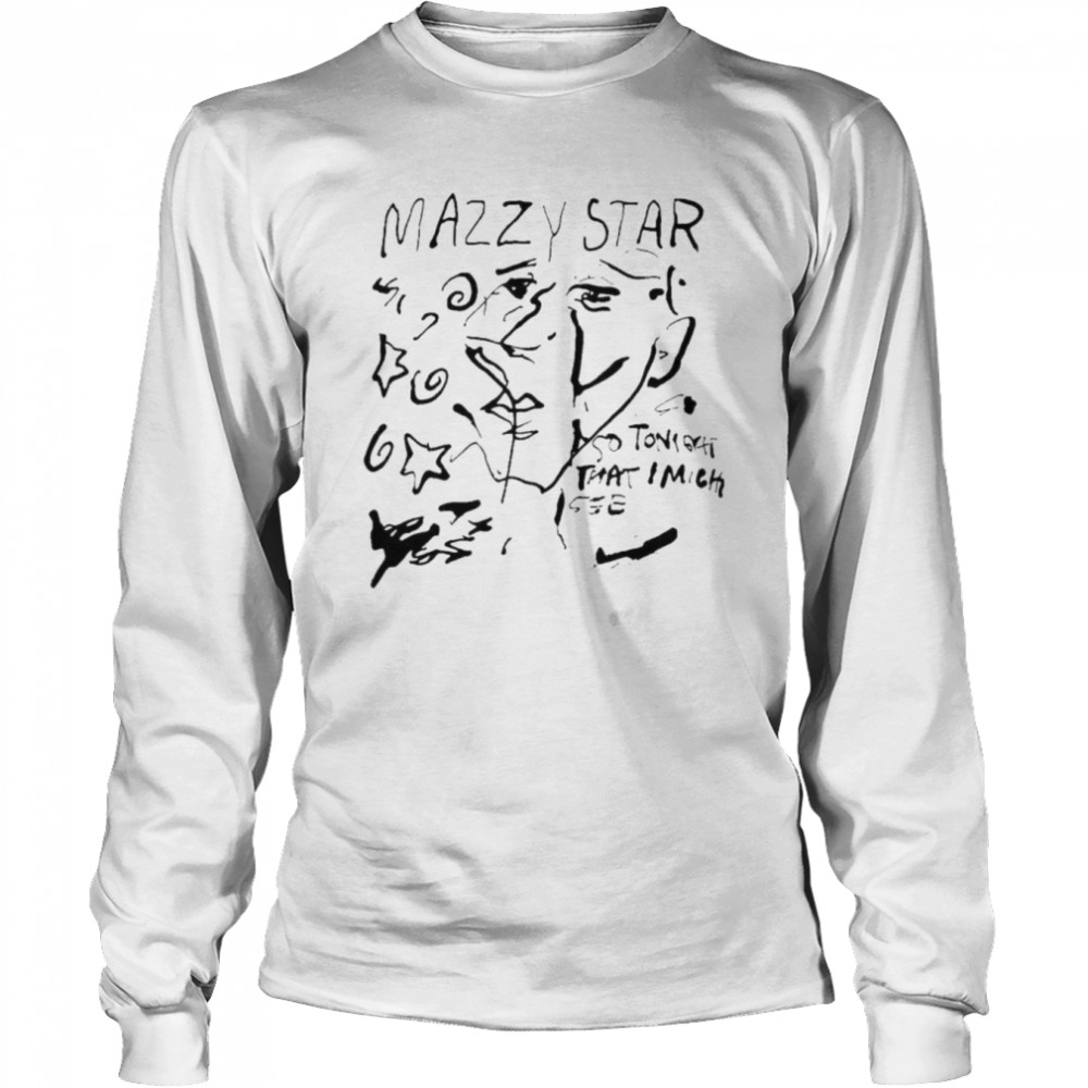 Mazzy Star So Tonight That I Might See  Long Sleeved T-shirt