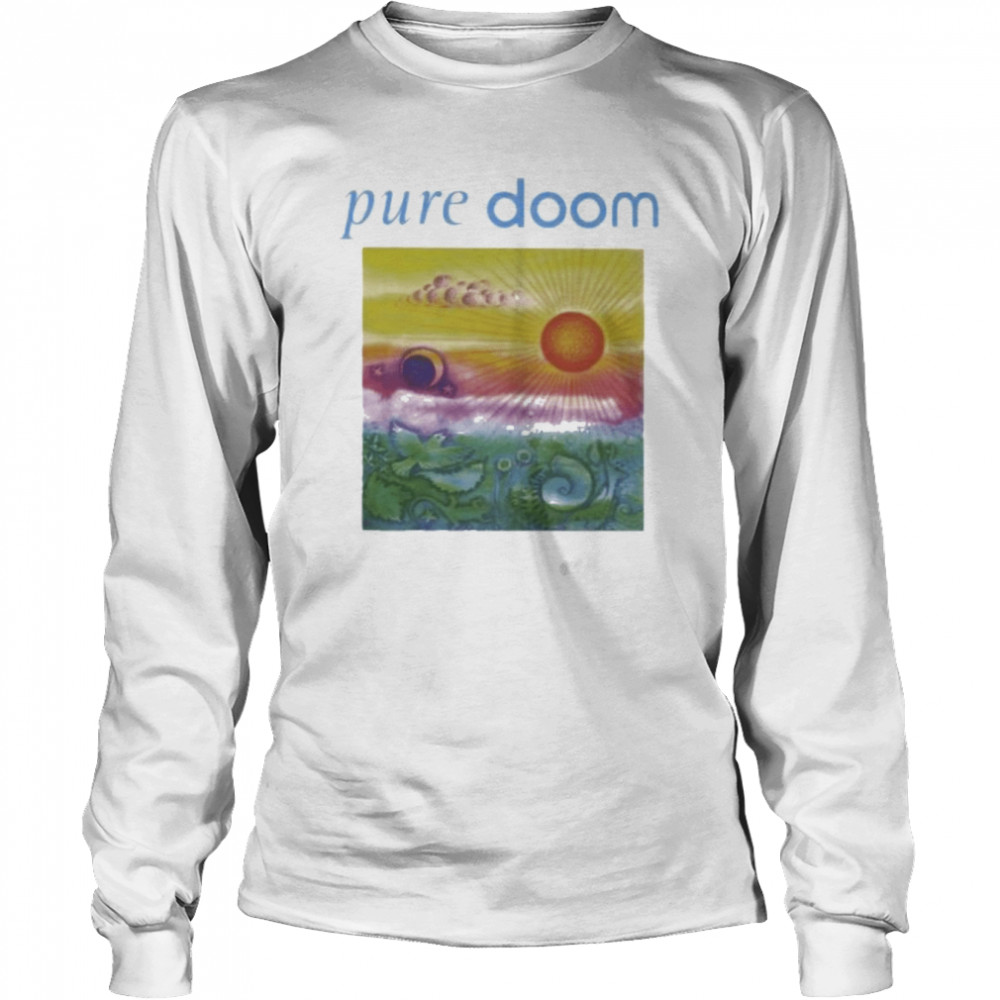 Pure Doom 2022  Long Sleeved T-shirt