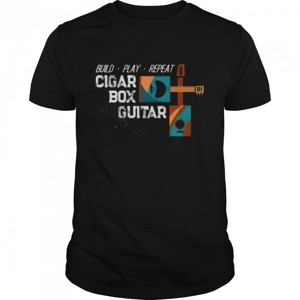 Cigar Box Guitar Guitarist Bassist Funny Music Lover shirt