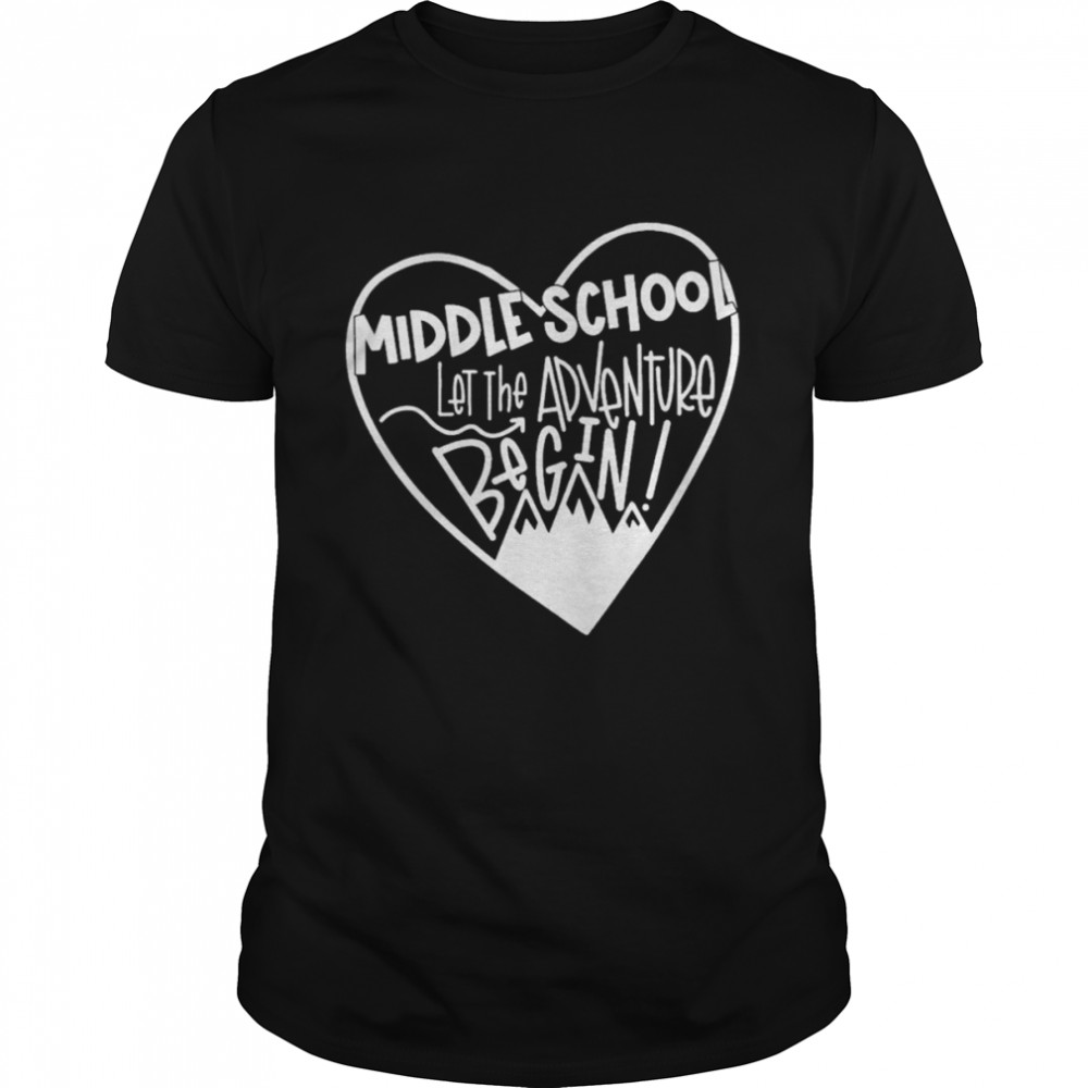 Middle School Let The Adventure Begin Shirt