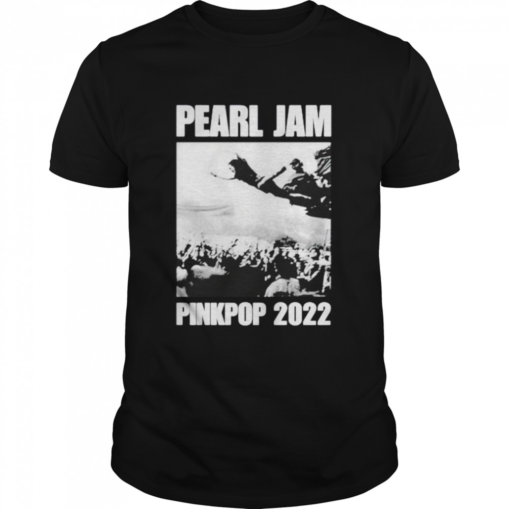 Pearl Jam Pinkpop Festival 2022 shirt