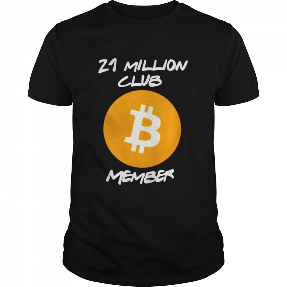 21 Million Club Member Bitcoin shirt