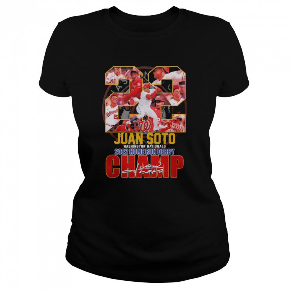 22 Juan Soto Washington Nationals 2022 Home Run Derby Champ signature shirt Classic Women's T-shirt