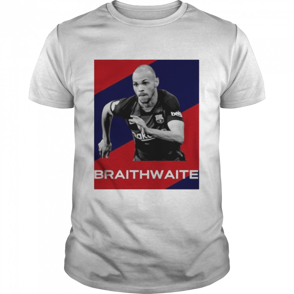 Braithwaite shirt
