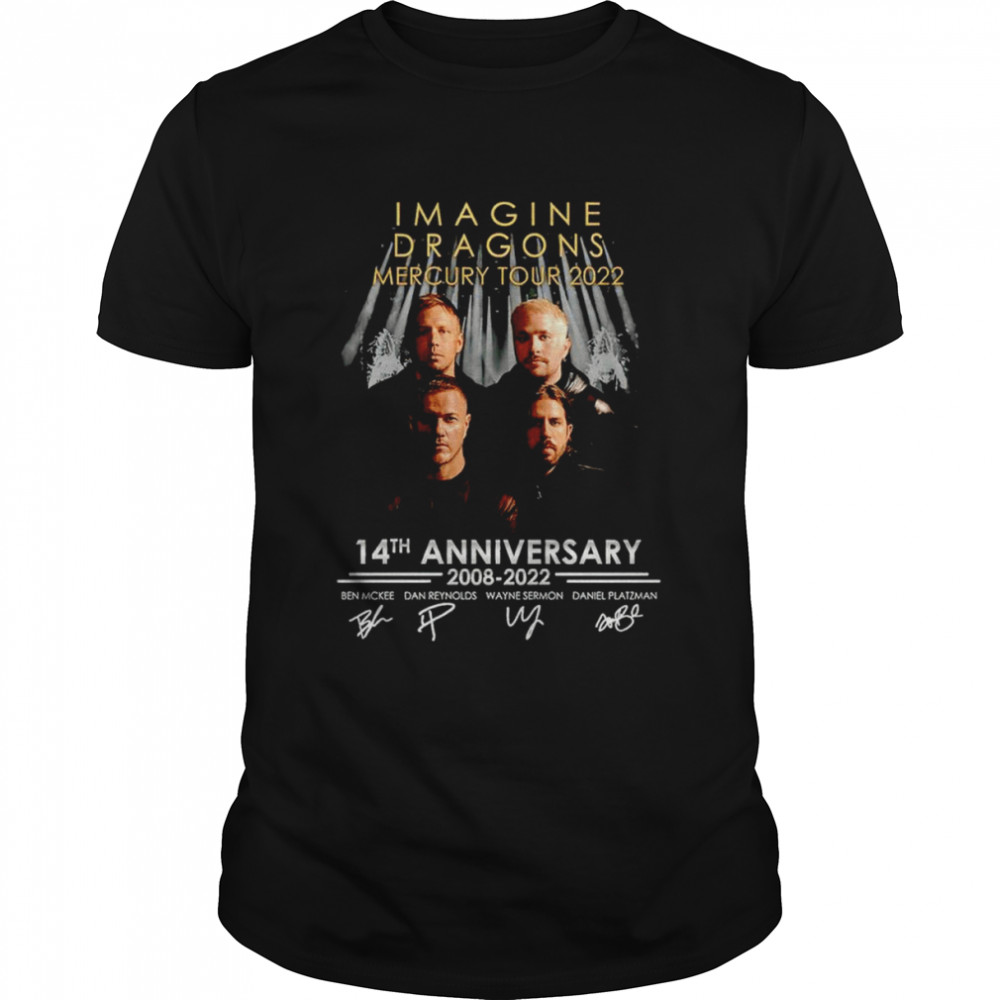 Imagine Dragons Mercury Tour 2022 14th anniversary 2008 2022 signatures shirt