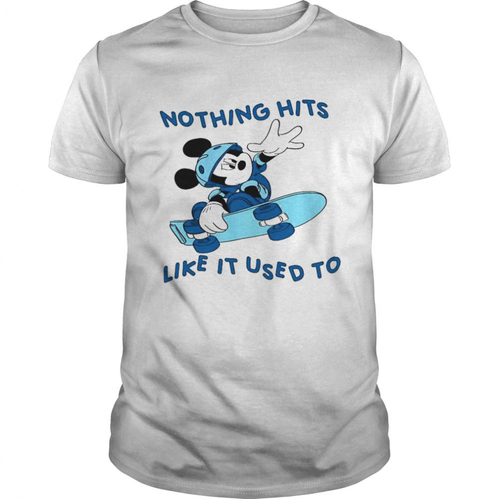 Mickey mouse nothing hits like it used to shirt