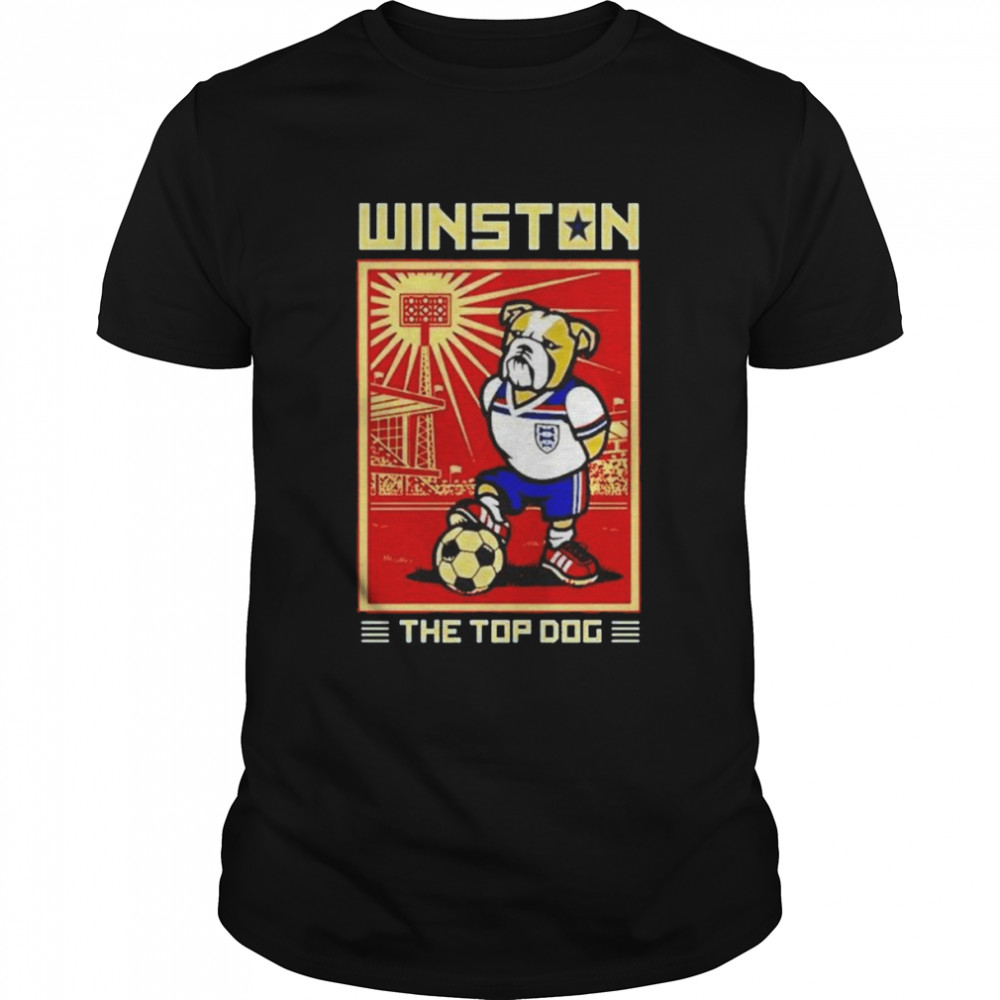 Winston the top dog football shirt