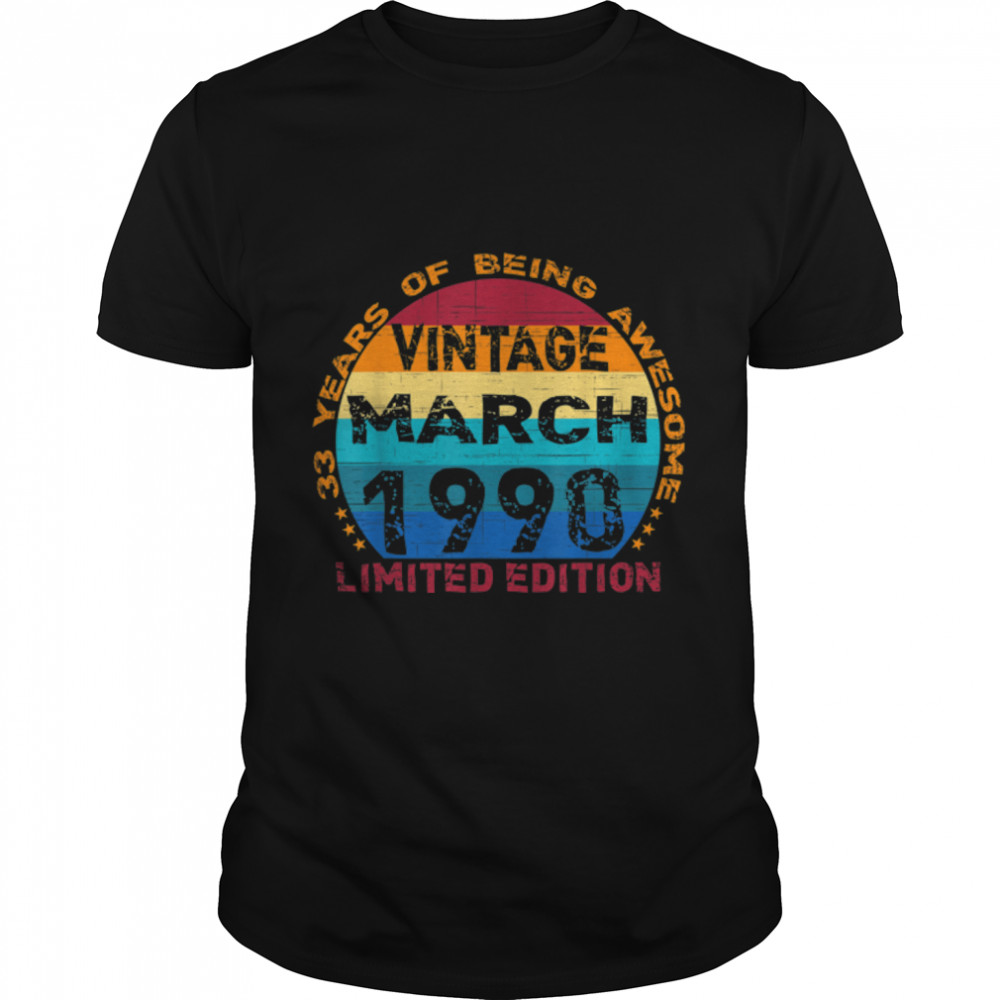 33 Years Old Vintage March 1990 Distressed 33rd Birthday T-Shirt B0B7F6JLZX