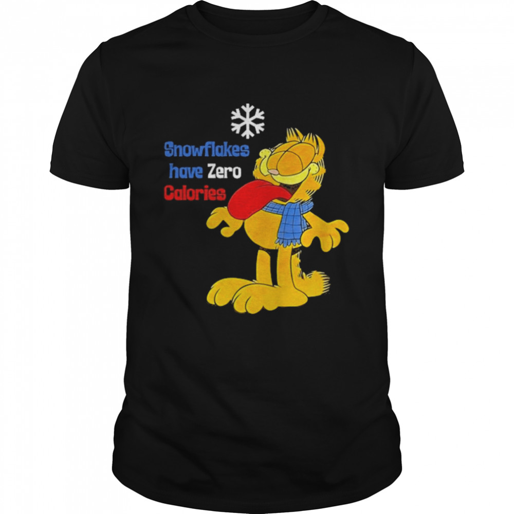 Garfield Snowflakes Have Zero Calories Shirt