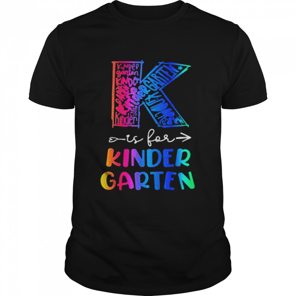 K Is For Kindergarten Teacher Tie Dye Back To School Teacher  Classic Men's T-shirt