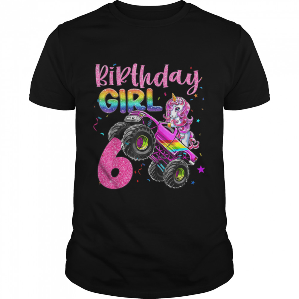 6th Unicorn Monster Truck Birthday Girls Racing Love 6 Years T-Shirt B0B7JCZ1FC
