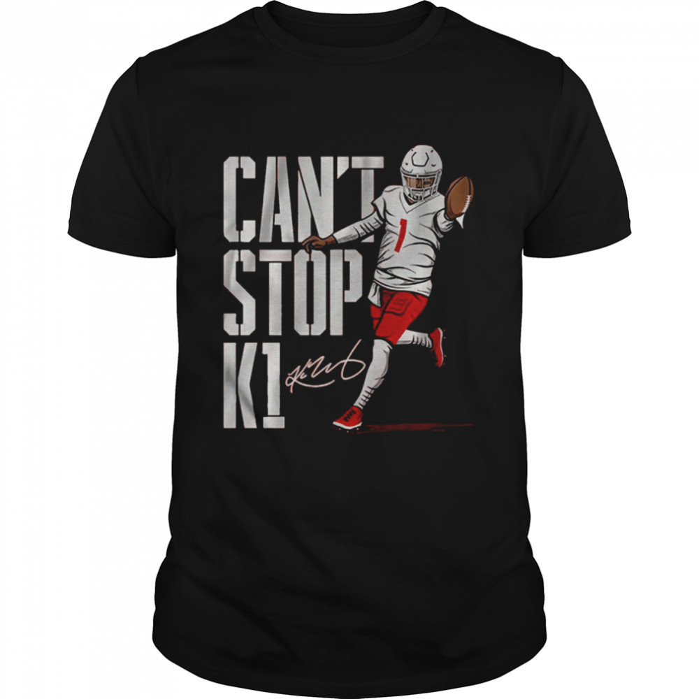 Can’t Stop K1 Kyler Cole Murray shirt