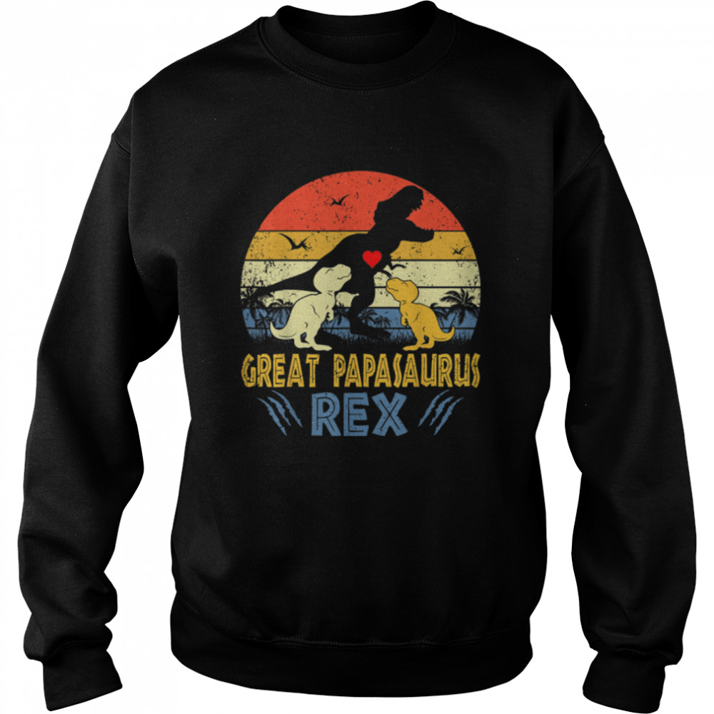 Great Papa Saurus T Rex Dinosaur Papa 2 kids Family Matching T- B0B7F4MNX2 Unisex Sweatshirt