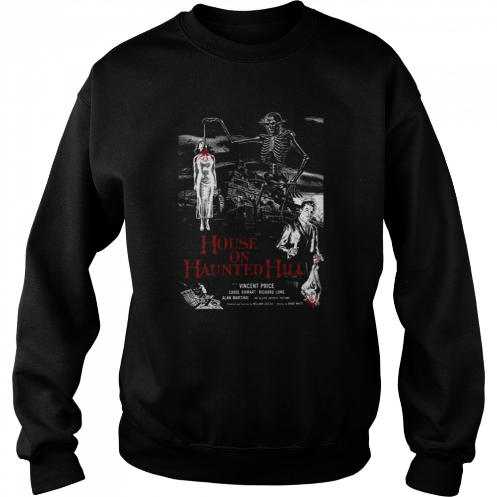 House On Haunted Hill 1959 Death shirt Unisex Sweatshirt