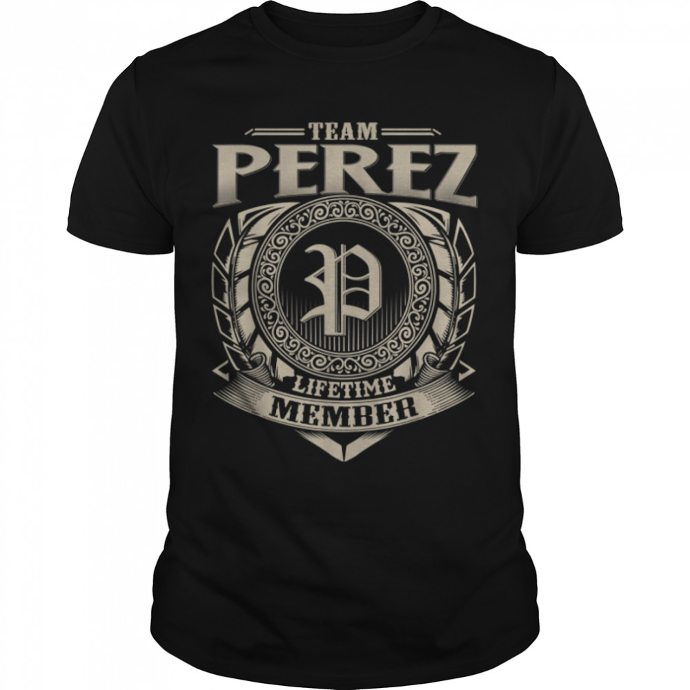 Team PEREZ Lifetime Member Vintage PEREZ Family T-Shirt B0B7F6PV9B