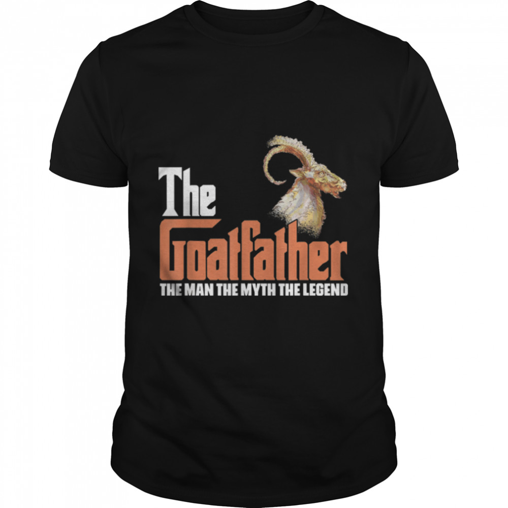 The Goatfather Farm Animal Farmer Rancher Goat Dad Lover T-Shirt B0B7F3HX3C