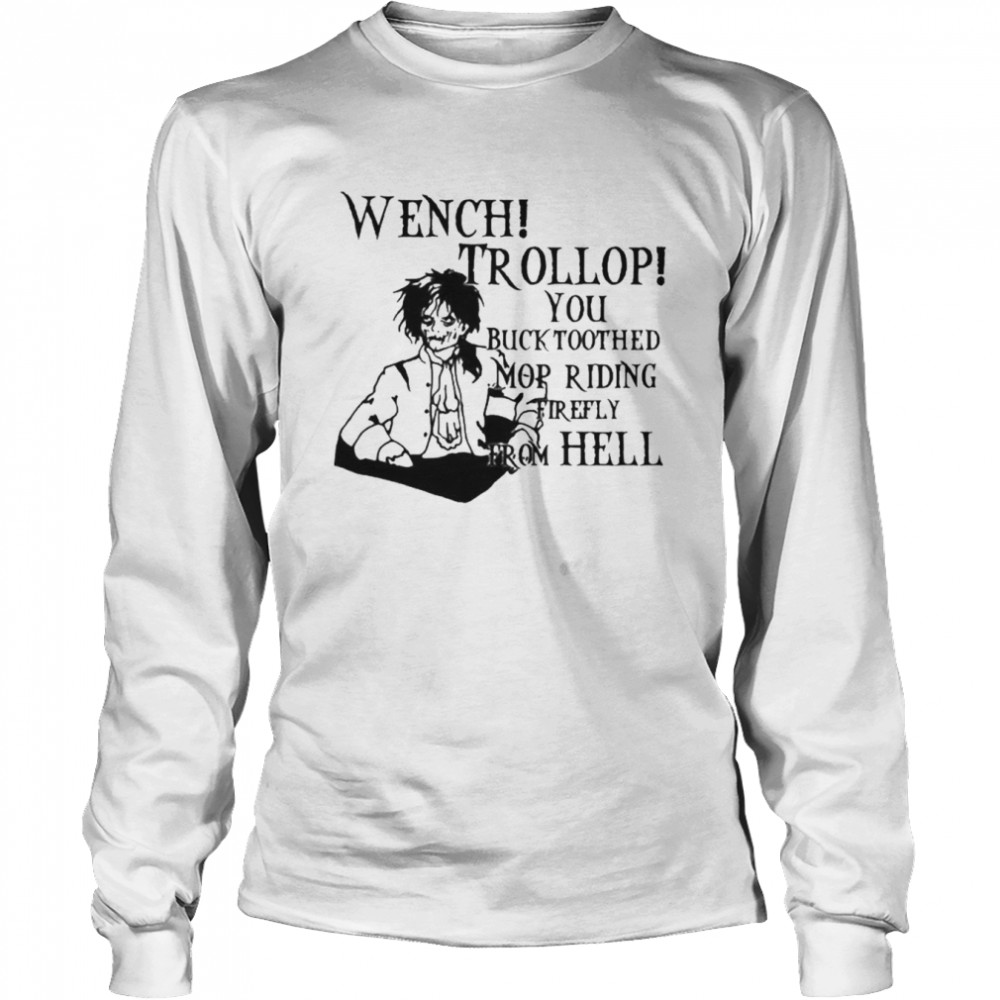 Wench Trollop Billy Butcherson Long Sleeved T-shirt
