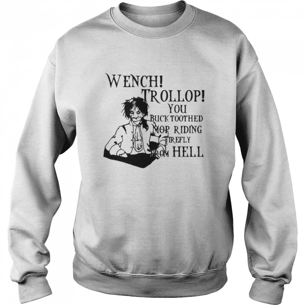 Wench Trollop Billy Butcherson Unisex Sweatshirt
