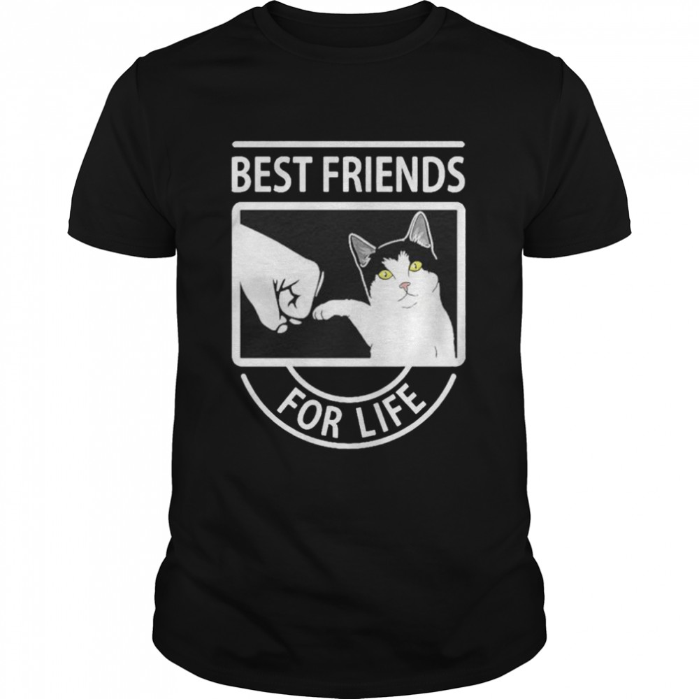 Best friends for life cat shirt