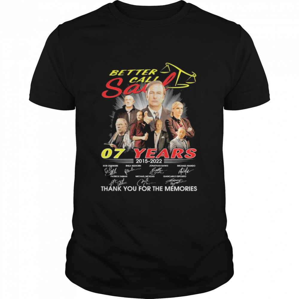 Better Call Saul 07 years 2015-2022 signatures thank you for the memories shirt
