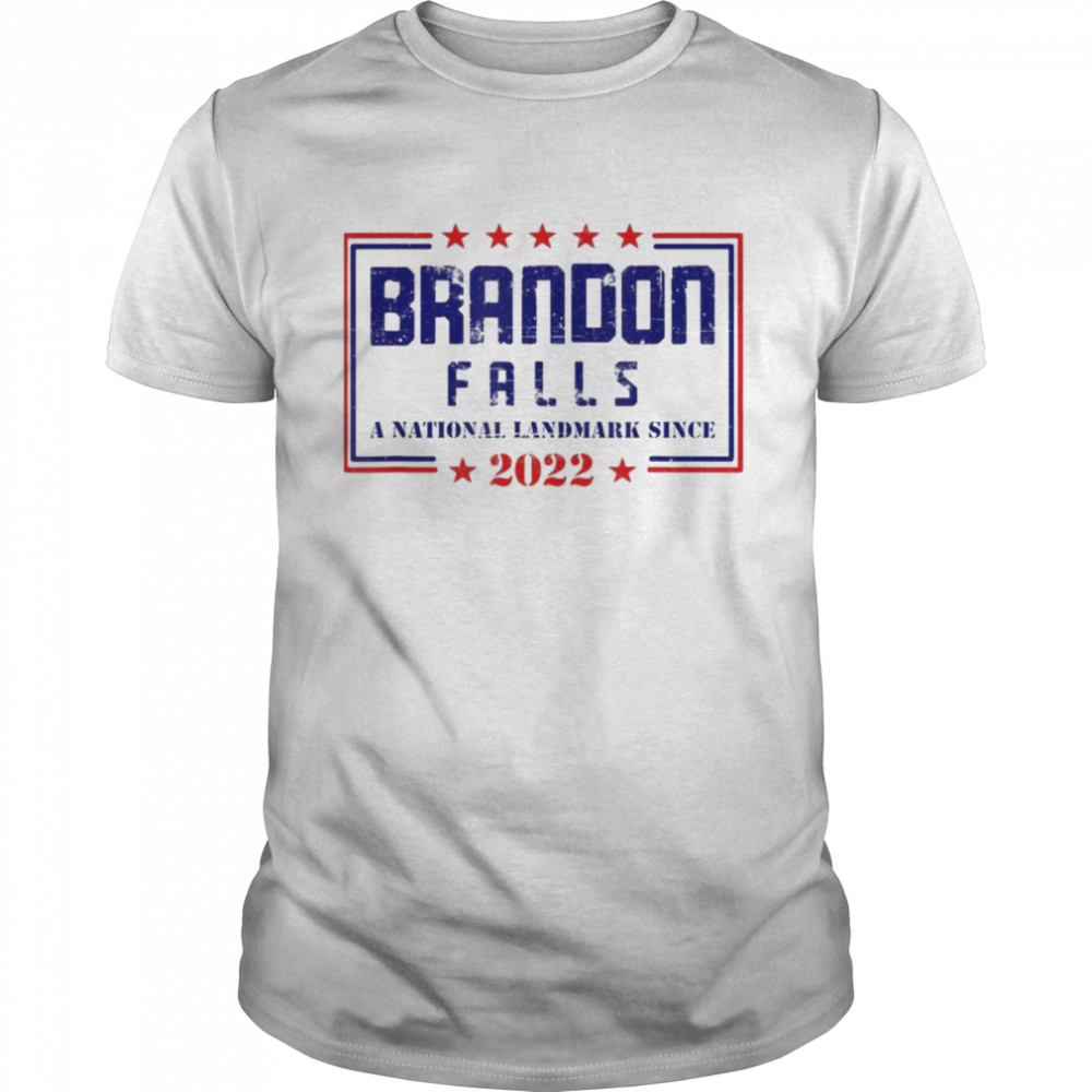 Brandon Falls A National Landmark Since 2022 T-Shirt