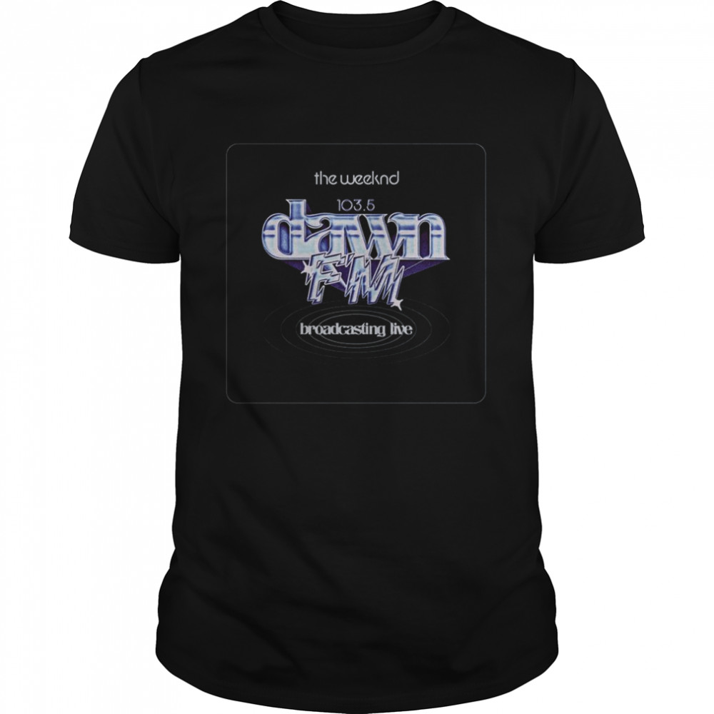 Dawn Fm Music New Album The Weeknd shirt