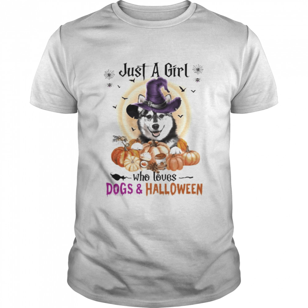 Husky Dog Just A Girl Who Loves Dogs And Halloween Shirt