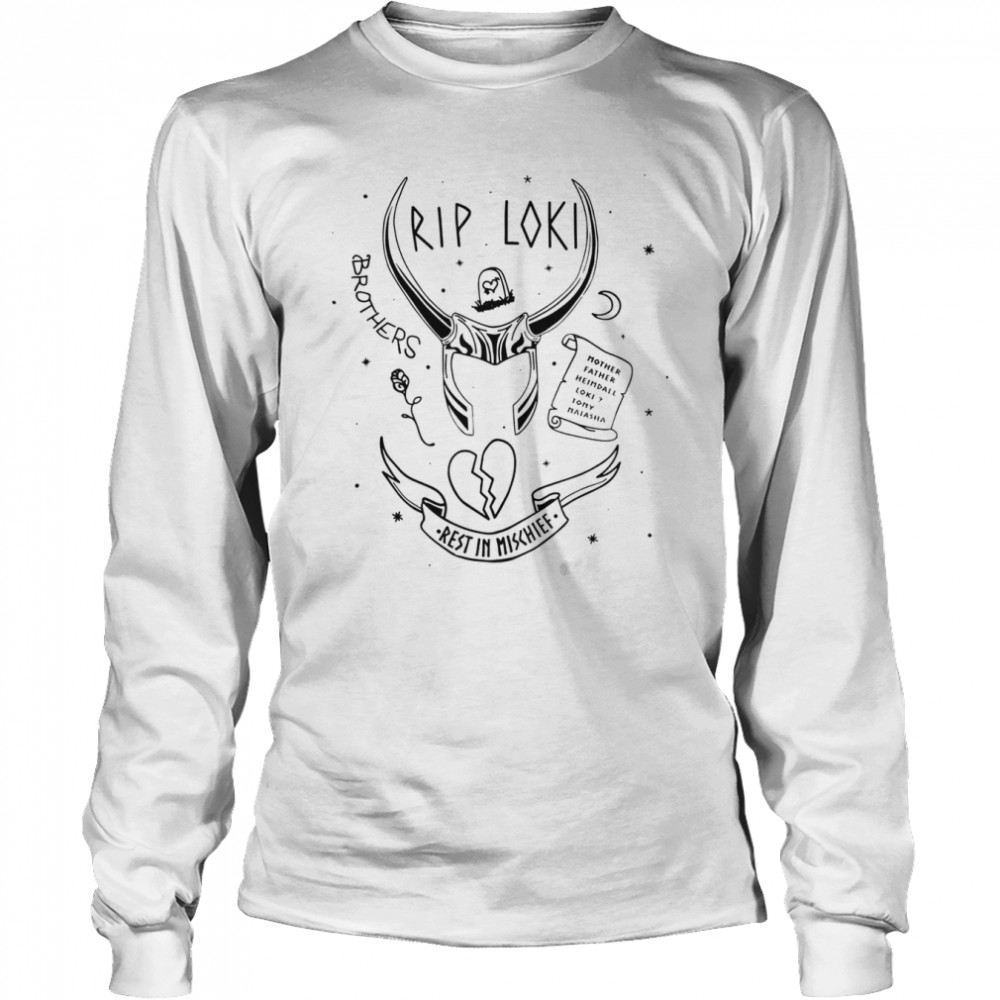 Rip Loki Rest In Mischief Thor Love And Thuner shirt Long Sleeved T-shirt