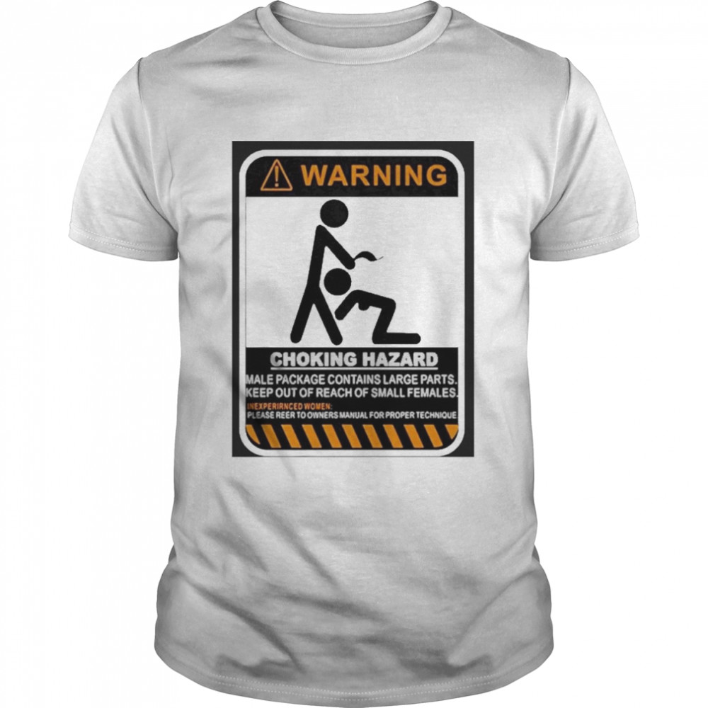 Warning Choking Hazard Male Package Contains Large Parts Shirt