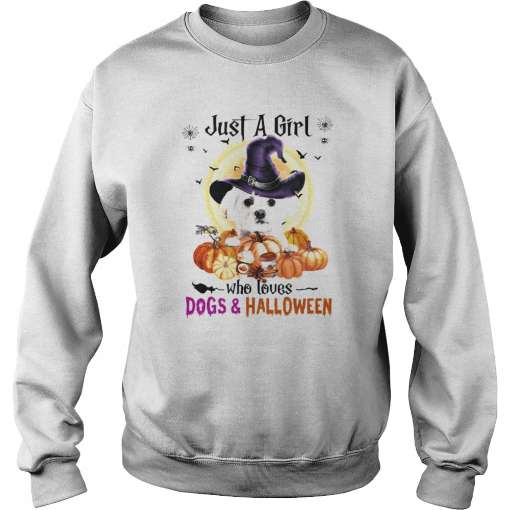 White Maltese Just A Girl Who Loves Dogs And Halloween  Unisex Sweatshirt